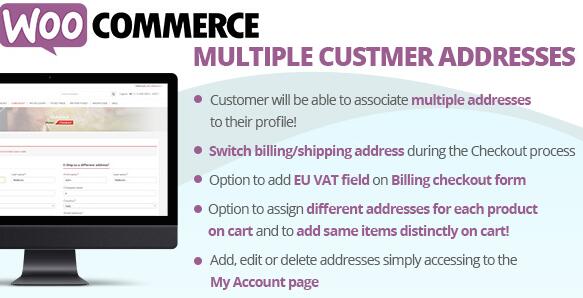 WooCommerce Multiple Customer Addresses v24.0破解版插图