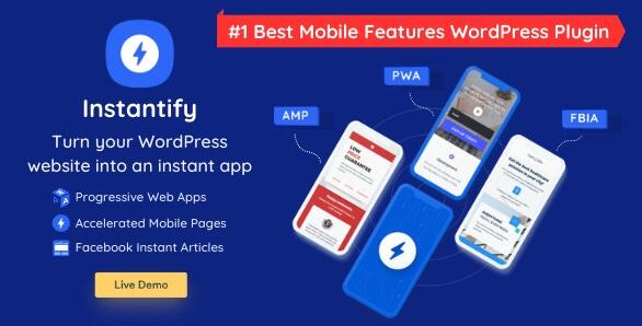 Instantify v7.6（已汉化） – PWA & Google AMP & Facebook IA for WordPress插图