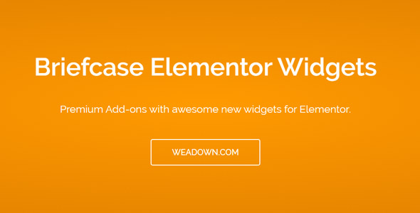 Briefcase Elementor Widgets v2.1.5 - Elementor 的高级附加组件