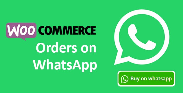 Woocommerce Orders on WhatsApp v1.1.1 - WordPress聊天插件插图