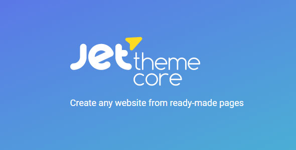 JetThemeCore v2.0.7 – 从现成的页面创建任何网站插图