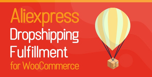 Aliexpress Dropshipping and Fulfillment for WooCommerce v2.1.2（已汉化）插图