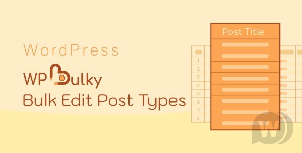 WPBulky v1.1.2.6 – WordPress 批量编辑帖子类型插图