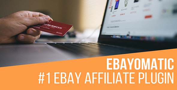 Ebayomatic v4.0.4 - WordPress Ebay 会员自动帖子生成插件