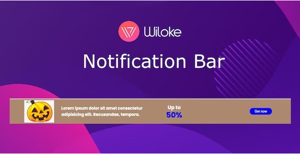 Wiloke Notification Bar v1.0.0 - Wordpress通知推送插件