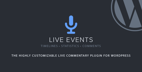 Live Events v1.34 - WordPress 网站的多功能实时博客插件