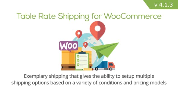 Table Rate Shipping for WooCommerce v4.3.11 - WooCommerce 运输费率表