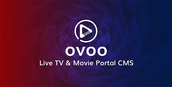 OVOO v3.3.3 - 带有会员系统的直播电视和电影门户 CMS插图