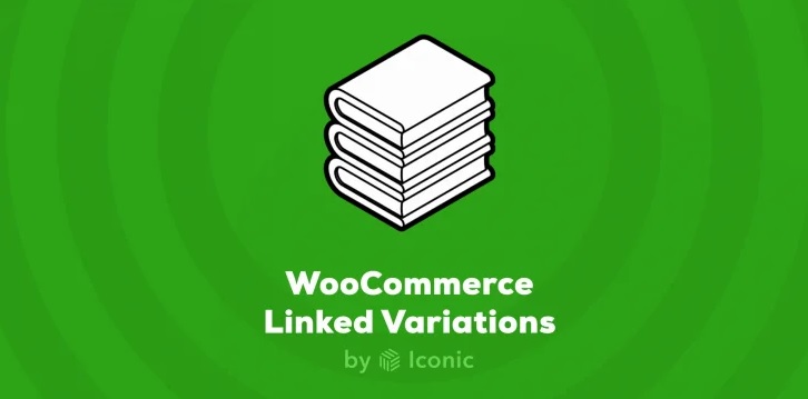 Iconic WooCommerce Linked Variations v1.8.0插图