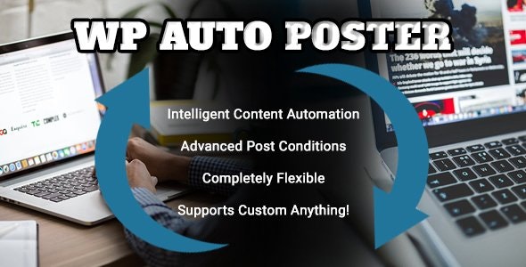 WP Auto Poster v2.2.2 - 自动化您的网站以自动发布、修改和回收内容。插图