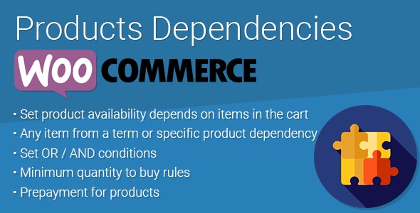 WooCommerce Products Dependencies v2.1.0插图