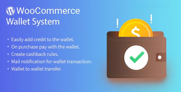 WordPress WooCommerce Wallet System Plugin v3.6.3 - WooCommerce 钱包系统插件