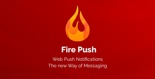 Fire Push  v1.3.8 - WordPress SMS & HTML Web Push Notifications (WooCommerce)