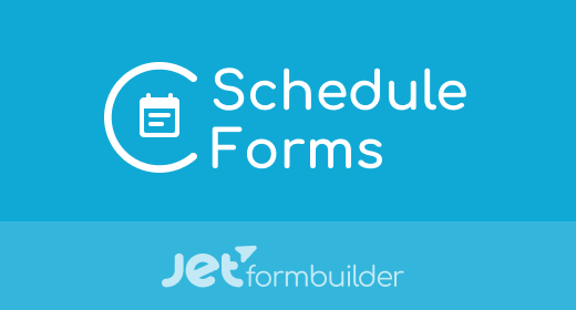 JetFormBuilder - Schedule Forms Addon v1.0.2