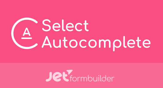 JetFormBuilder - Select Autocomplete Addon v1.0.4插图