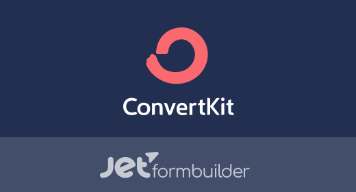 JetFormBuilder - ConvertKit Action Addon v1.0.2插图