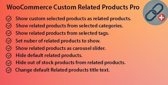 WooCommerce Custom Related Products Pro v1.6.0插图