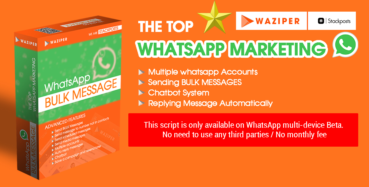 Waziper v5.1.1 - Stackposts 的 Whatsapp营销工具已破解