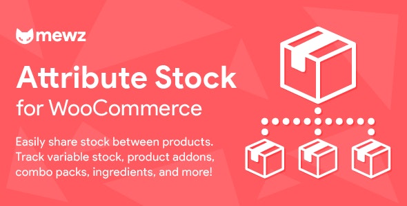 WooCommerce Attribute Stock v1.9.2 - 产品之间的共享库存