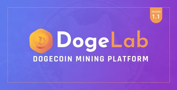 DogeLab v2.0 – 云狗狗币挖矿平台