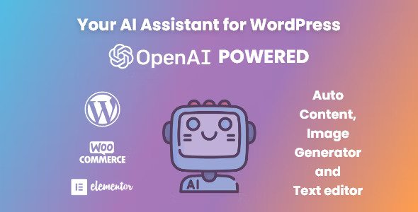 Your AI Assistant for WordPress v1.2.0 – 轻松使用 OpenAI 服务