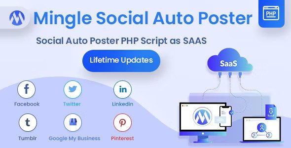 Mingle SAAS v5.4.3 – 社交自动海报和调度程序 PHP源码插图