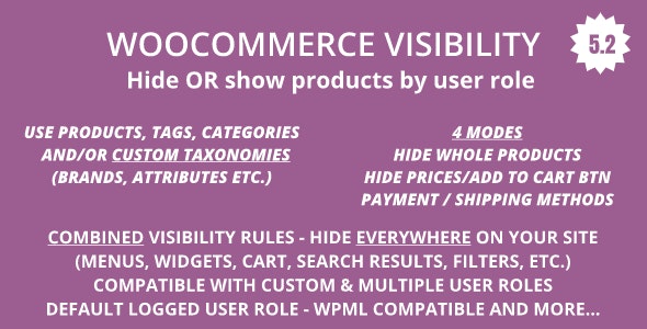 WooCommerce Hide Products, Categories, Prices, Payment and Shipping by User Role Plugin v5.4