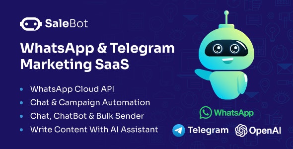 SaleBot v1.9.1 - WhatsApp And Telegram Marketing SaaS - ChatBot & Bulk Sender