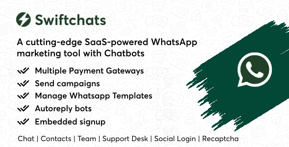 Swiftchats v1.9 - 支持 SaaS 的 Whatsapp 营销工具，带有聊天机器人插图